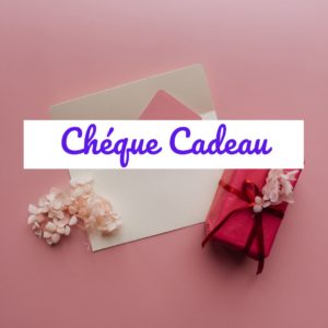 chéque cadeau